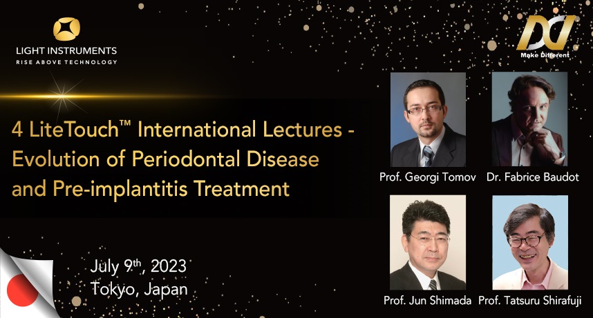 4 LiteTouch International Lectures on the Evolution of periodontal disease and peri-implantitis treatment